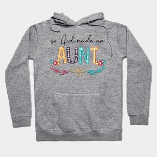 So God Made An Aunt Happy Mother's Day Hoodie